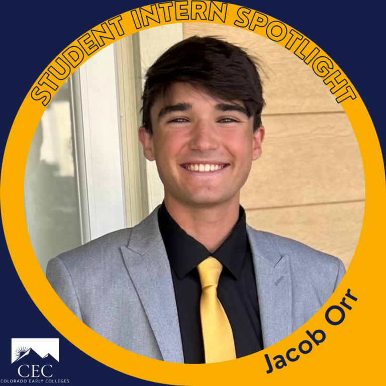 Student Spotlight: Meet Colorado Early Colleges Student Intern, Jacob Orr!