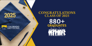 Congratulations Class of 2025! 880+ Graduates. Colorado Early Colleges banner.