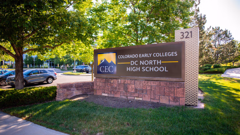 Colorado Early Colleges DC North High School. Large sign as you enter the parking lot to the school.