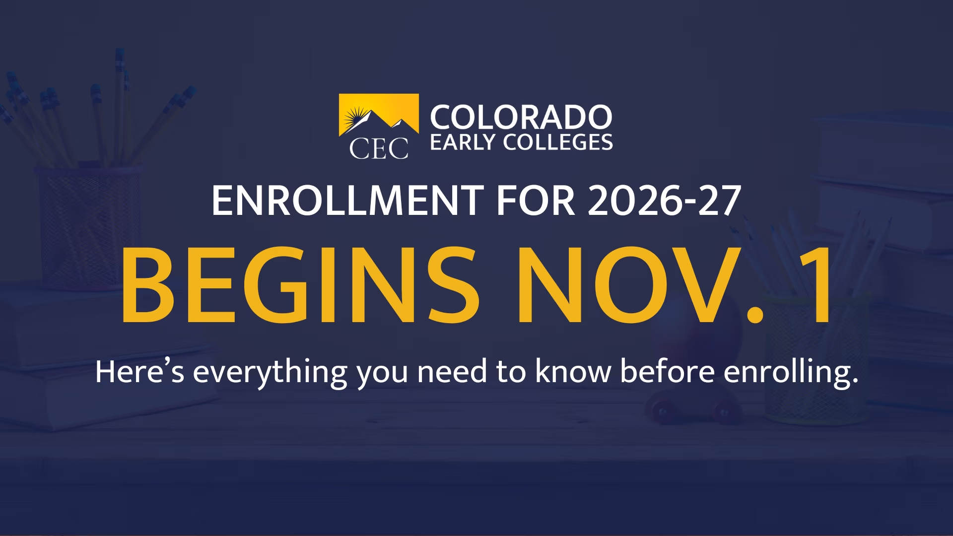 CEC Logo. Enrollment for 2026-27 Begins Nov. 1. Here's everything you need to know before enrolling.