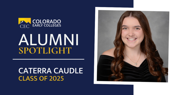 CEC Colorado Early Colleges Alumni Spotlight Caterra Caudle Class of 2025. A headshot of Caterra is shown on the right with her in a black dress.