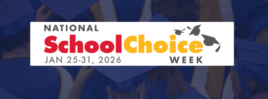 National School Choice Week. Jan, 25-31, 2026 banner with graduates in the background.