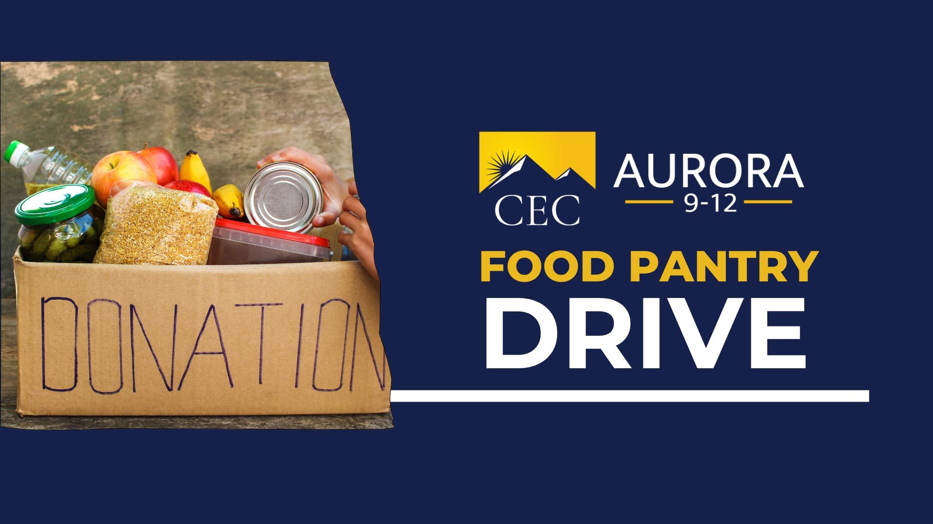 CEC Aurora Food Pantry Drive blue header. Image of a donation box with food in it.